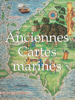cover image of Anciennes Cartes marines